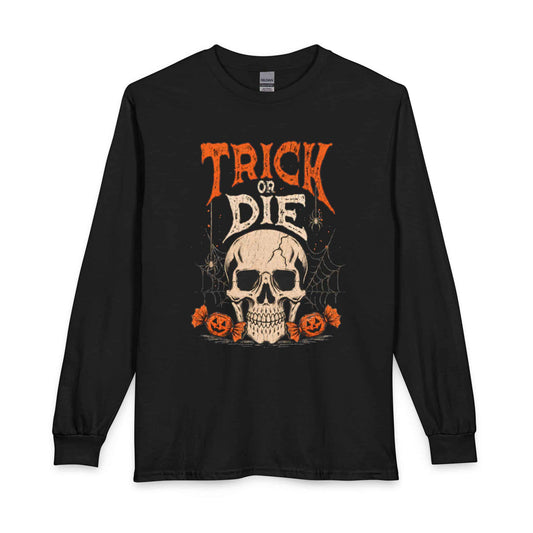 TRICK OR DIE Long Sleeve T-Shirt image 0