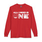 ALL_I_NEED_IS Long Sleeve T-Shirt image