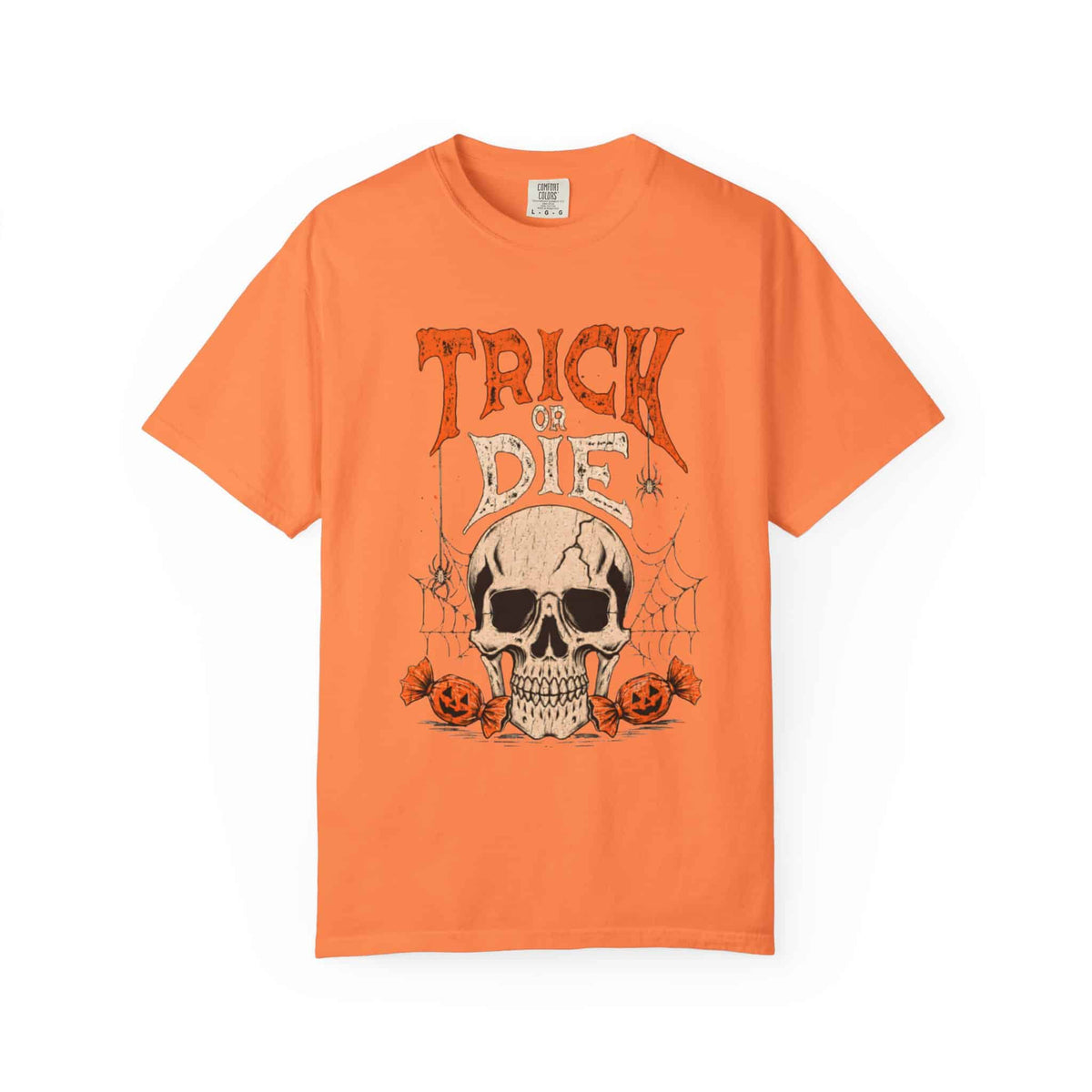 TRICK OR DIE Unisex Garment-Dyed T-shirt image