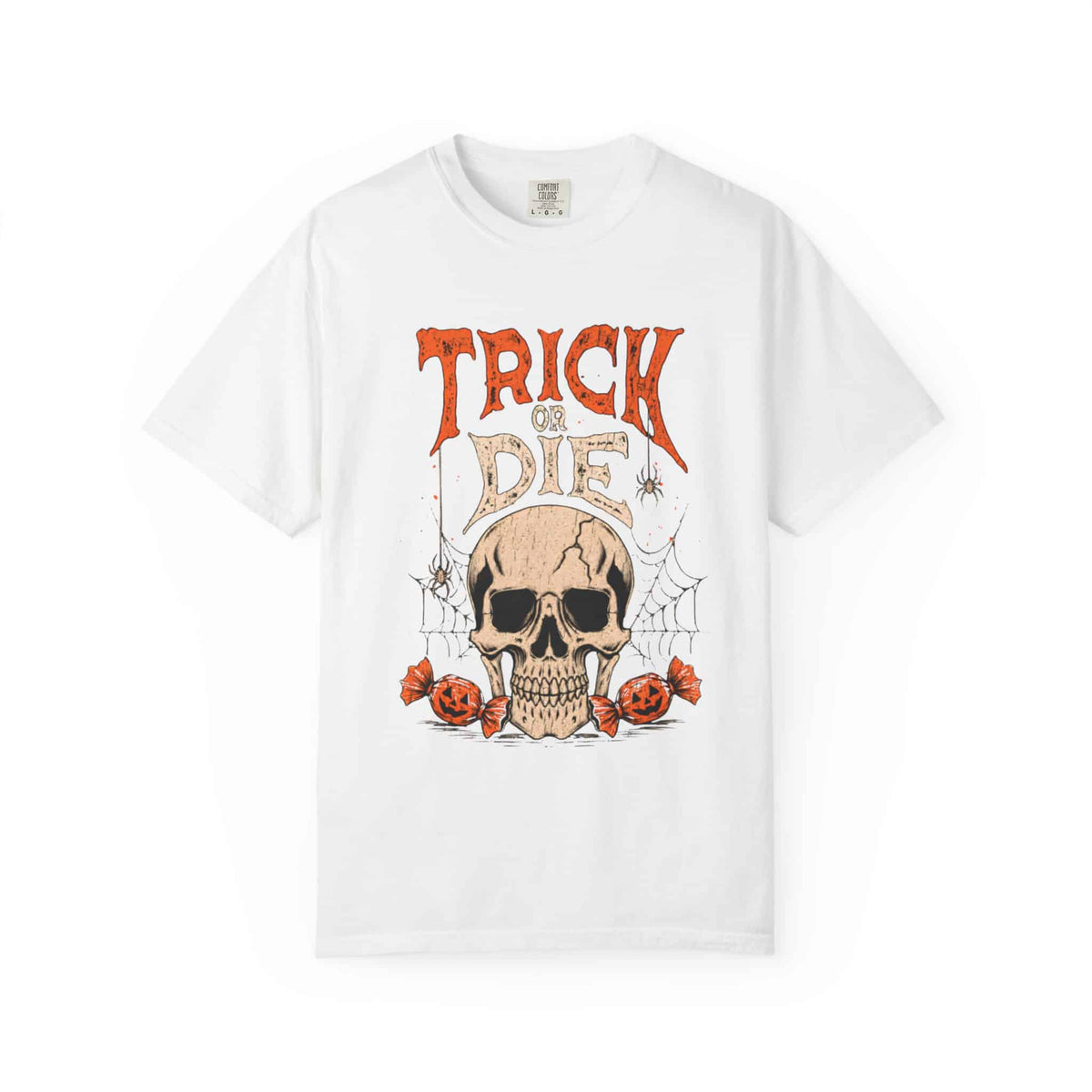 TRICK OR DIE Unisex Garment-Dyed T-shirt image