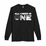 ALL_I_NEED_IS Long Sleeve T-Shirt image 0