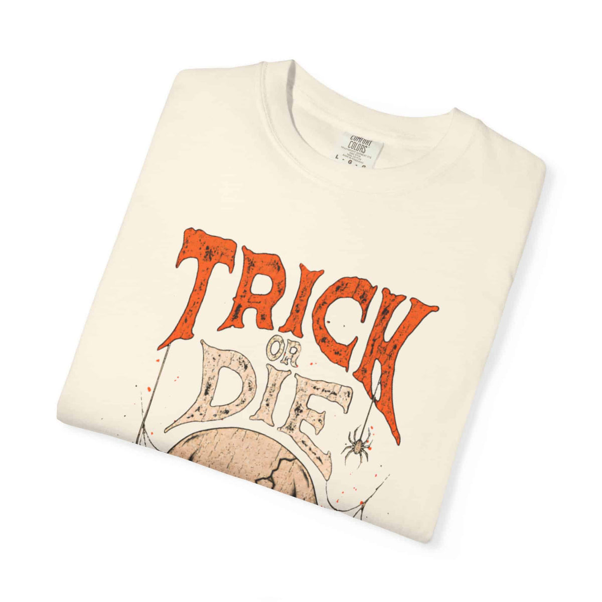 TRICK OR DIE Unisex Garment-Dyed T-shirt image 22