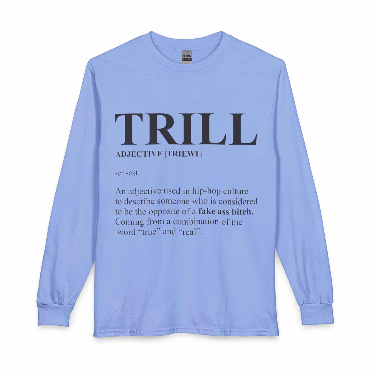 Trill Definition Long Sleeve T-Shirt image