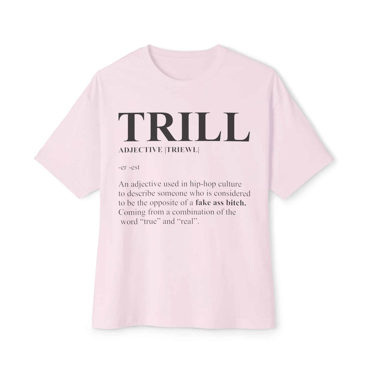 Trill Definition Unisex Oversized Boxy Tee image 4