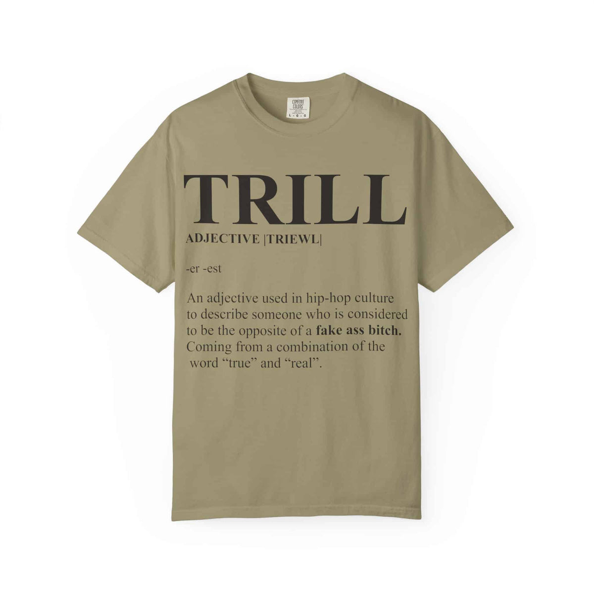 Trill Definition Unisex Garment-Dyed T-shirt image