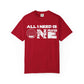 ALL_I_NEED_IS Unisex Garment-Dyed T-shirt image 12