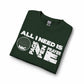 ALL_I_NEED_IS Long Sleeve T-Shirt image 30