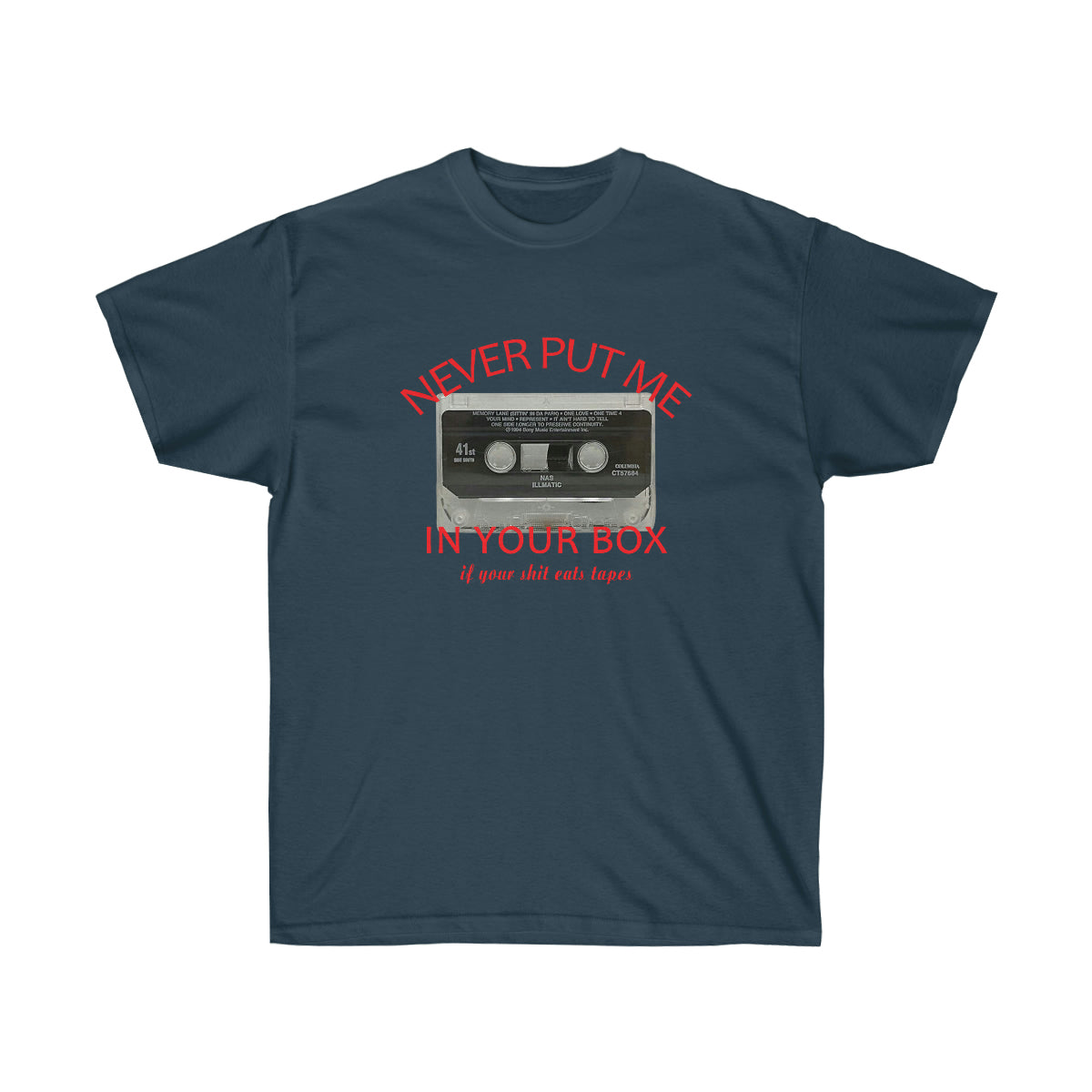 Rap Nas Never Put Me In Your Box Men T-Shirt - Blue Dusk, M image