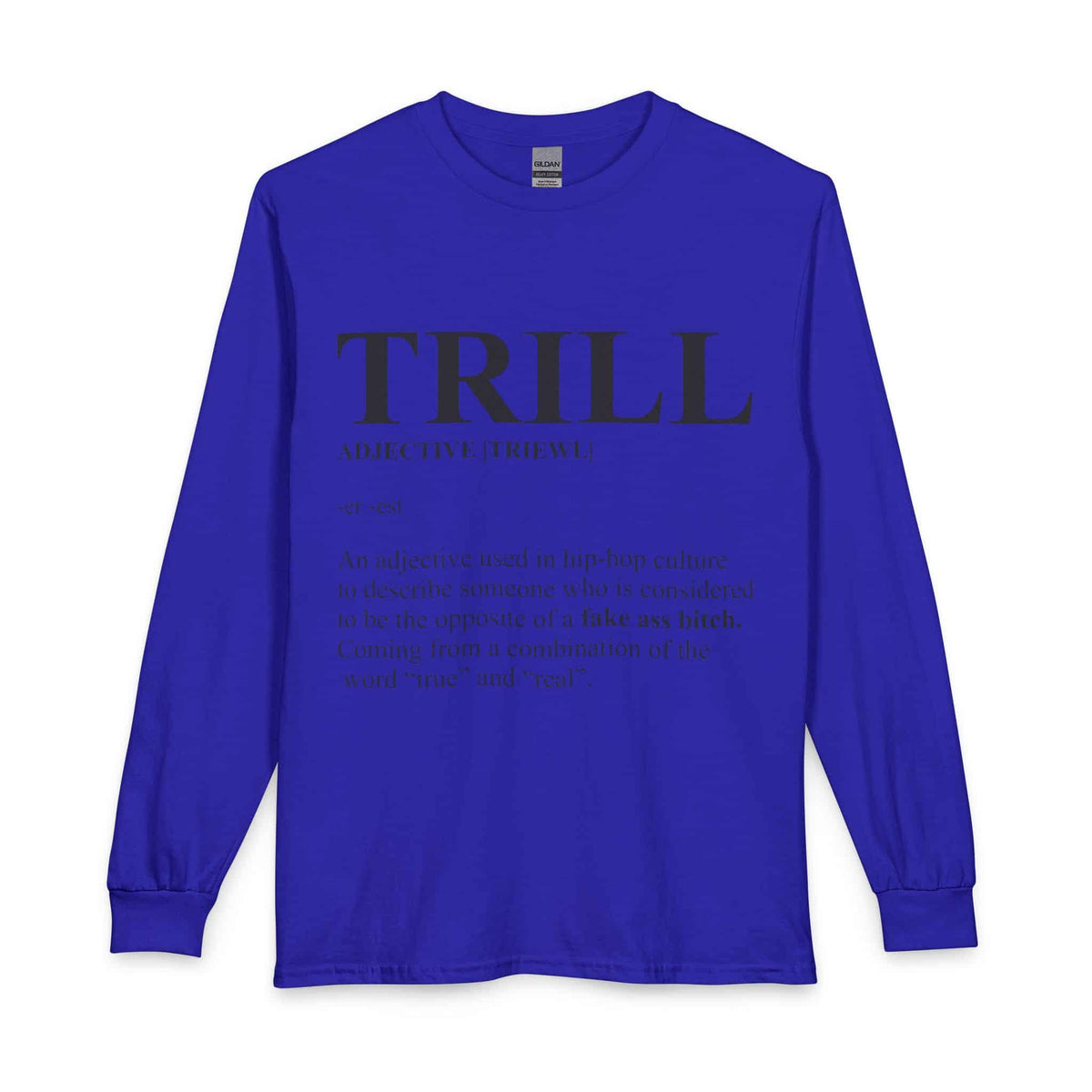 Trill Definition Long Sleeve T-Shirt image