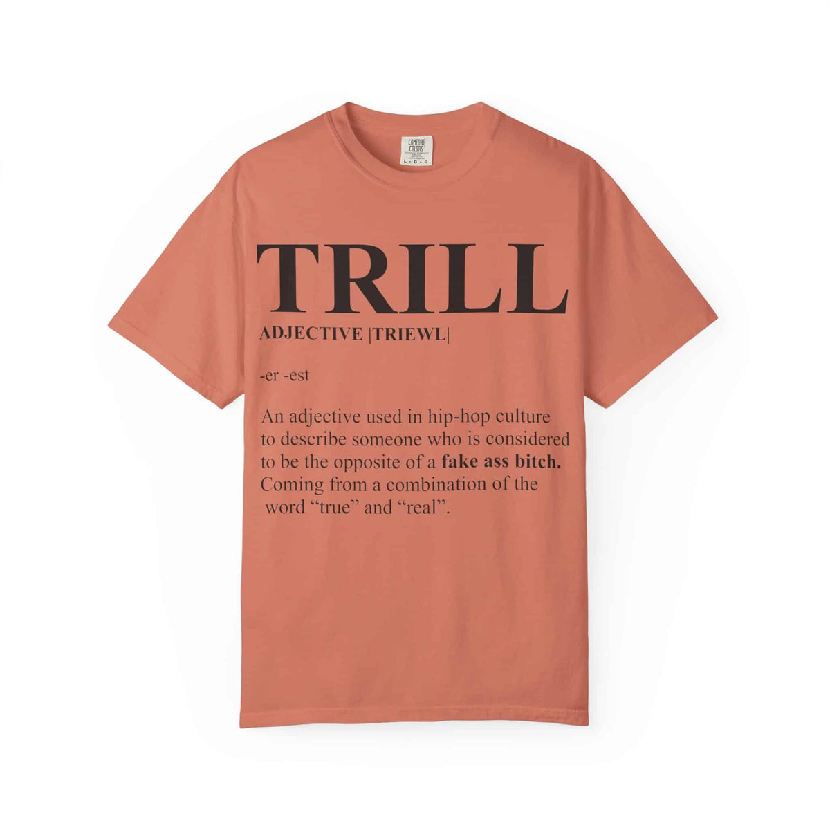 Trill Definition Unisex Garment-Dyed T-shirt image