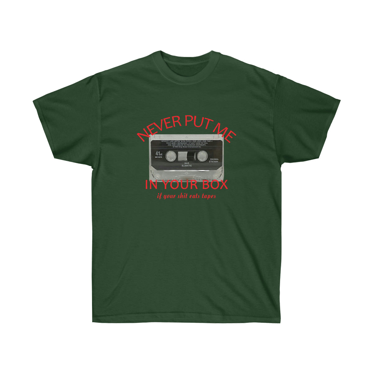 Rap Nas Never Put Me In Your Box Men T-Shirt - Forest Green, S image