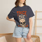 TRICK OR DIE Unisex Garment-Dyed T-shirt image 134