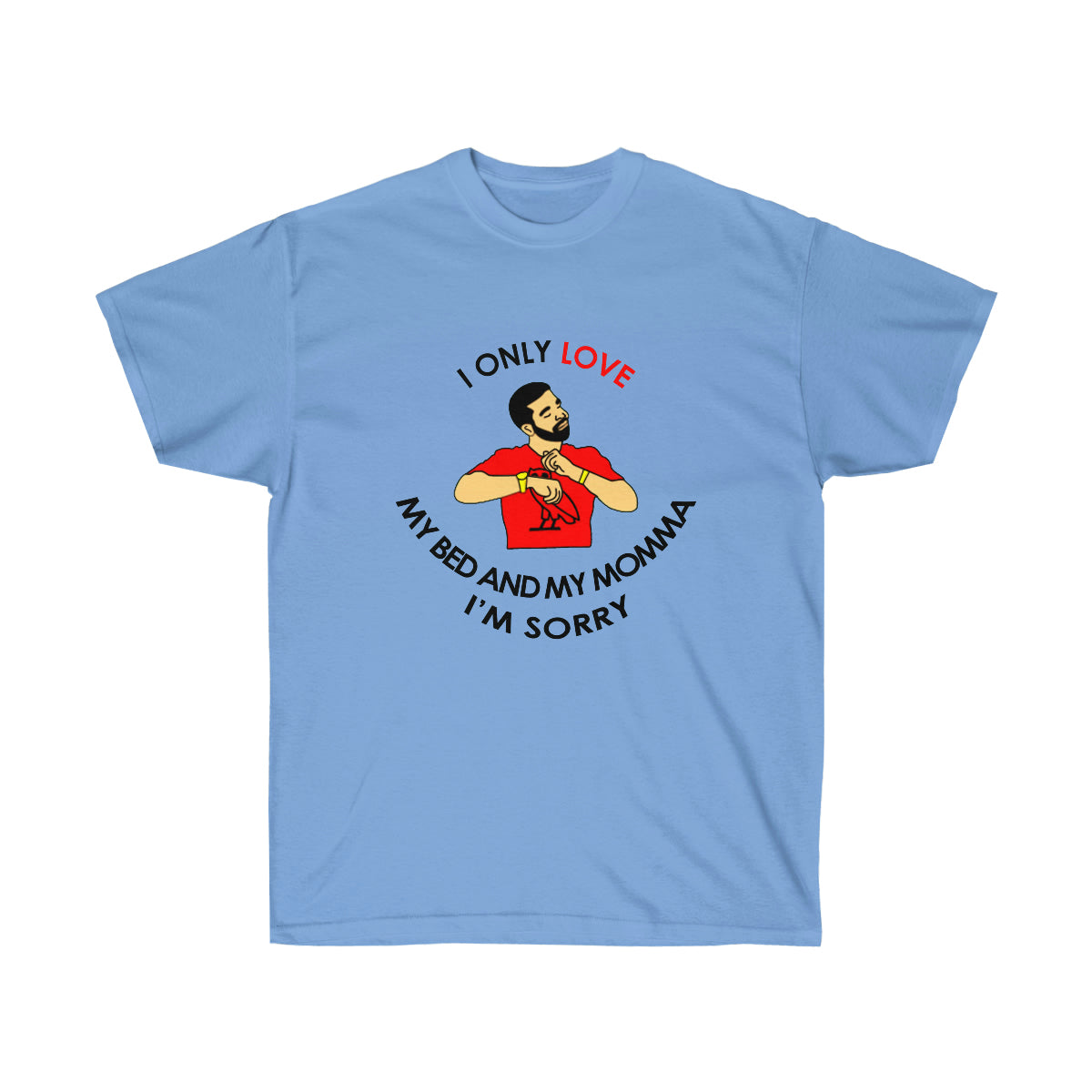 Rap My Bed and My Momma Men T-Shirt - Carolina Blue, 3XL image