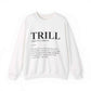 Trill Definition Crewneck Sweatshirt image