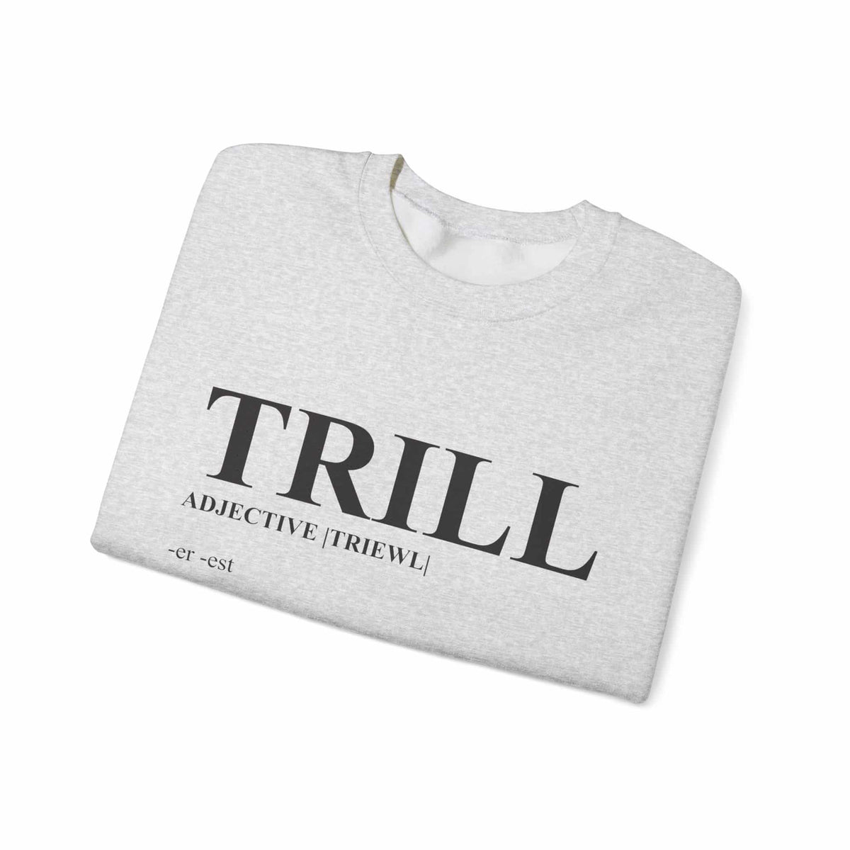 Trill Definition Crewneck Sweatshirt image 6