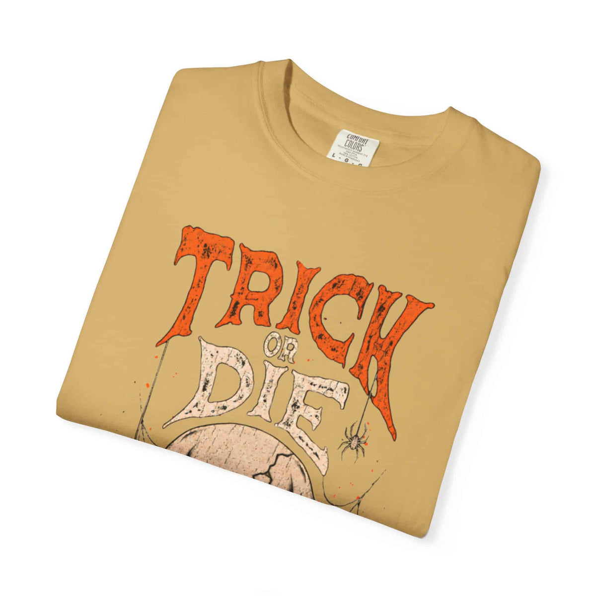 TRICK OR DIE Unisex Garment-Dyed T-shirt image 52