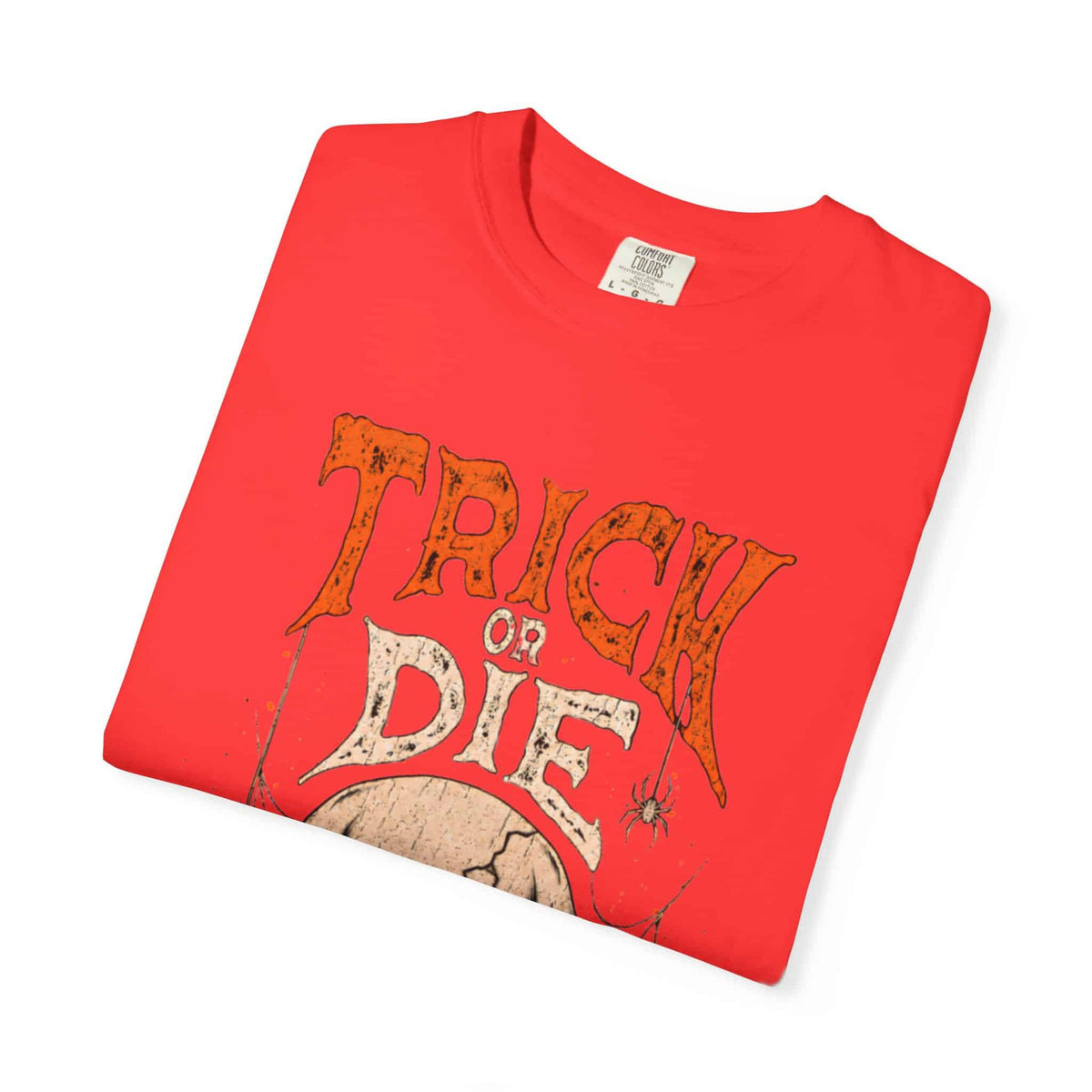 TRICK OR DIE Unisex Garment-Dyed T-shirt image 92