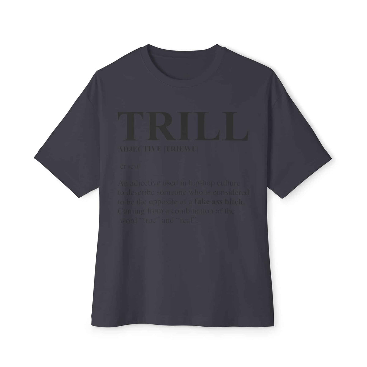 Trill Definition Unisex Oversized Boxy Tee - Dark Grey, 2XL image