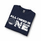 ALL_I_NEED_IS Long Sleeve T-Shirt image 26