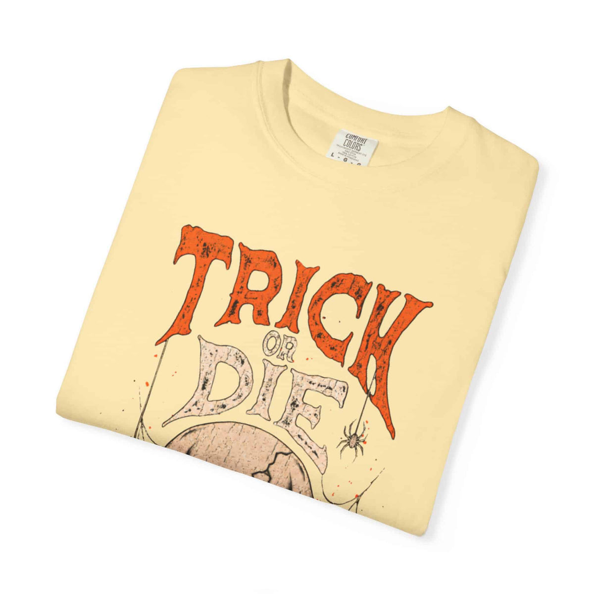 TRICK OR DIE Unisex Garment-Dyed T-shirt image 32