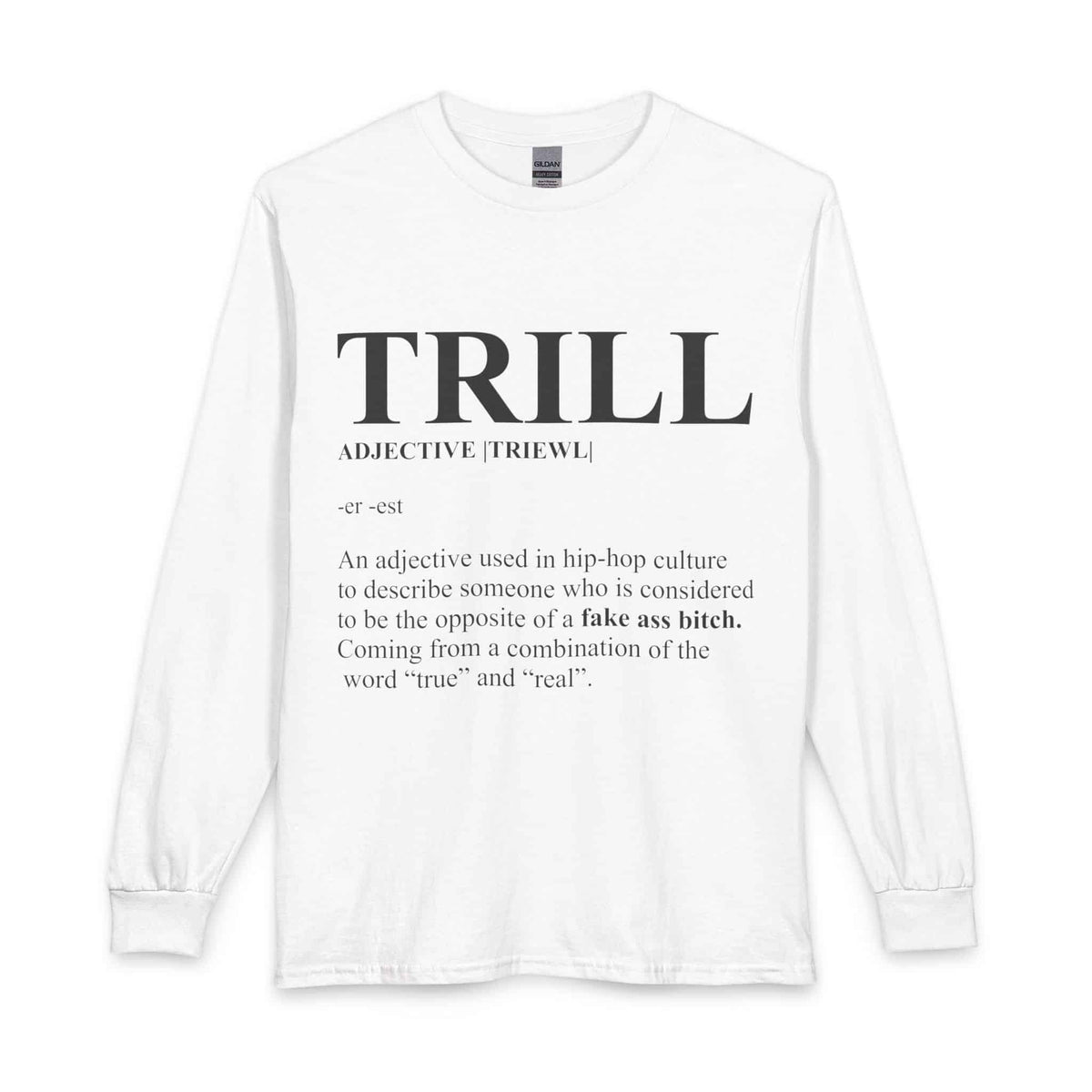 Trill Definition Long Sleeve T-Shirt image
