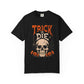 TRICK OR DIE Unisex Garment-Dyed T-shirt image