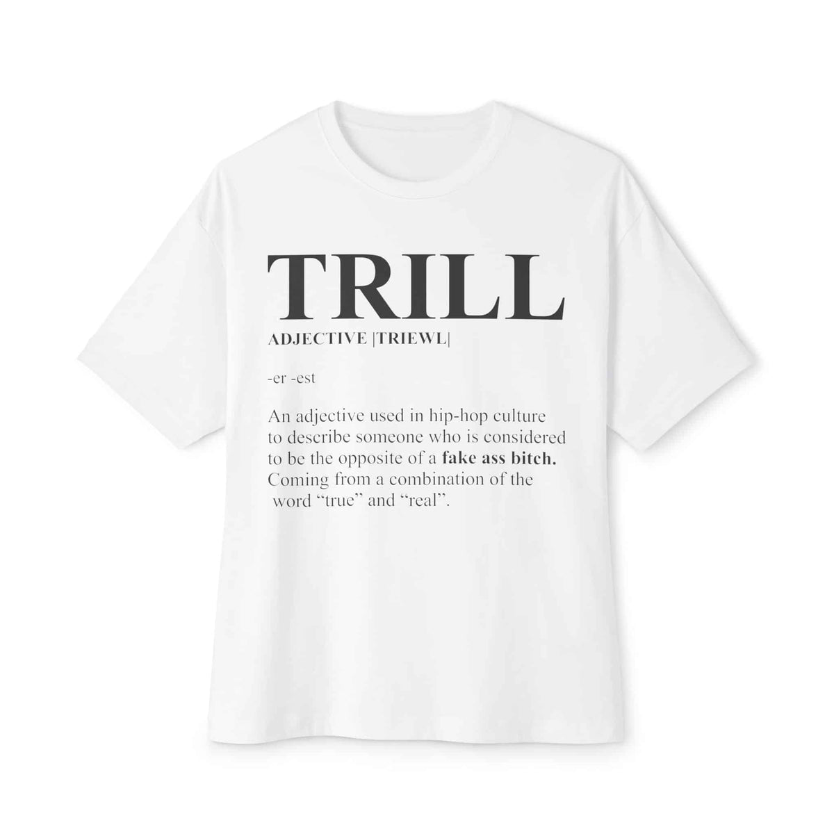 Trill Definition Unisex Oversized Boxy Tee image 0