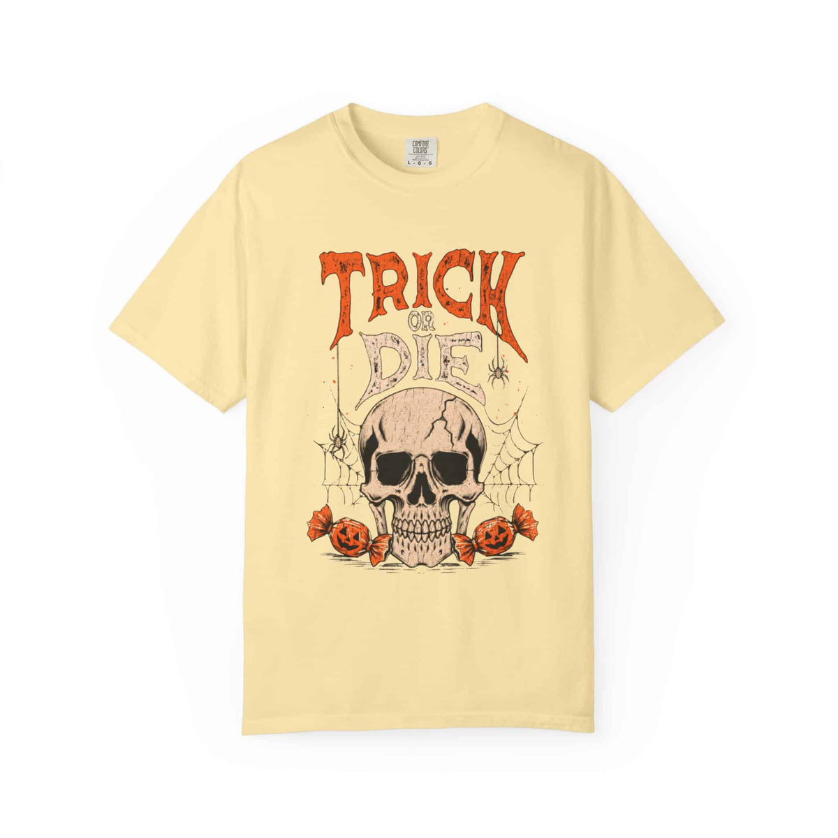 TRICK OR DIE Unisex Garment-Dyed T-shirt image