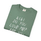 Kiki Loves Me Unisex Garment-Dyed T-shirt image 26