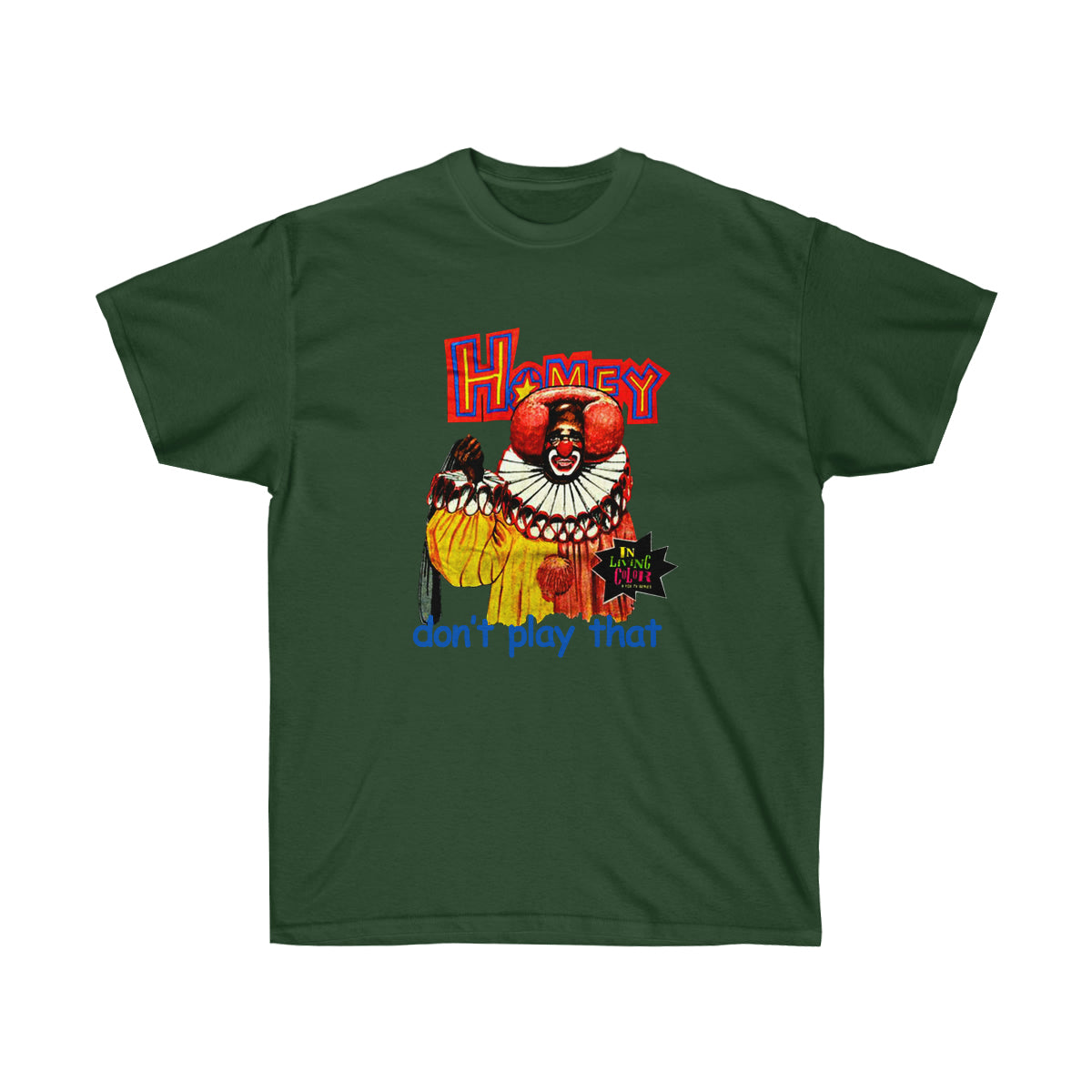 Rap Homey Dont Play That Men T-Shirt - Forest Green, M image