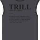 Trill Definition Unisex Garment-Dyed Muscle Tee image