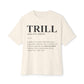 Trill Definition Unisex Oversized Boxy Tee - Natural, 2XL image