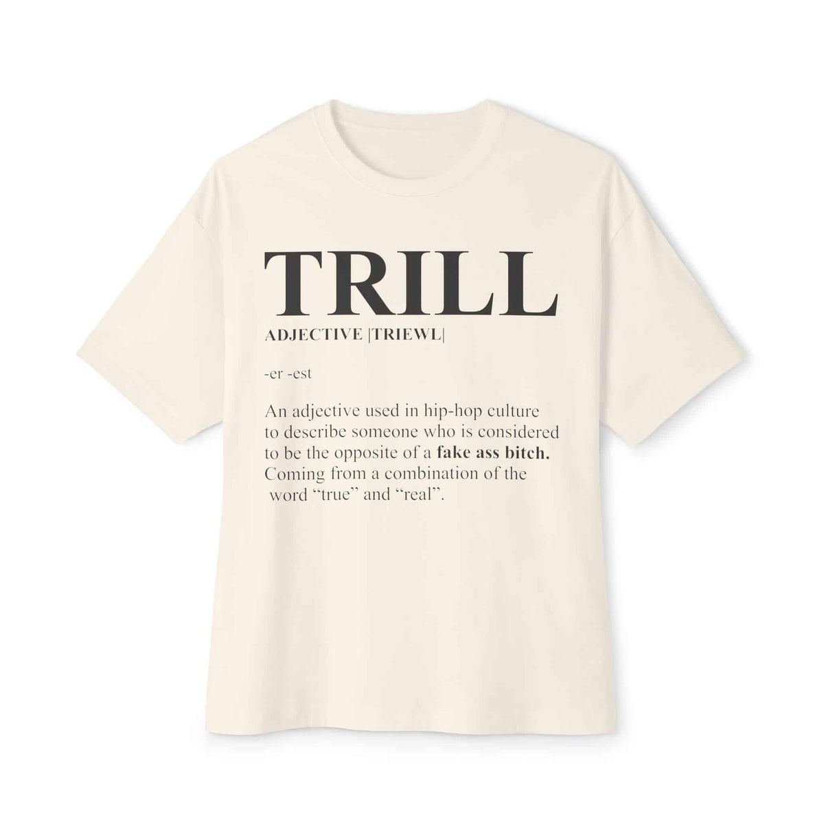 Trill Definition Unisex Oversized Boxy Tee - Natural, 2XL image