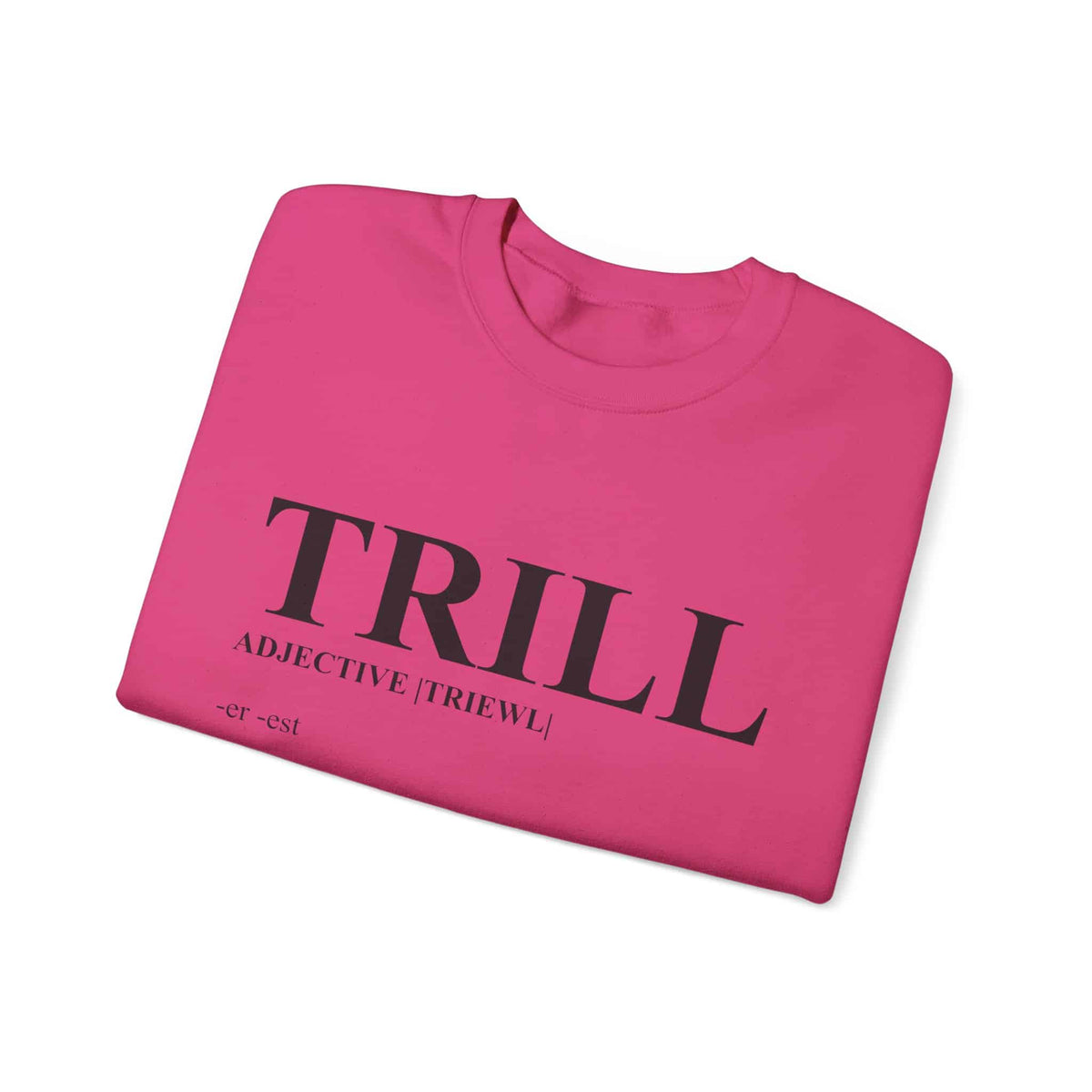 Trill Definition Crewneck Sweatshirt image 50