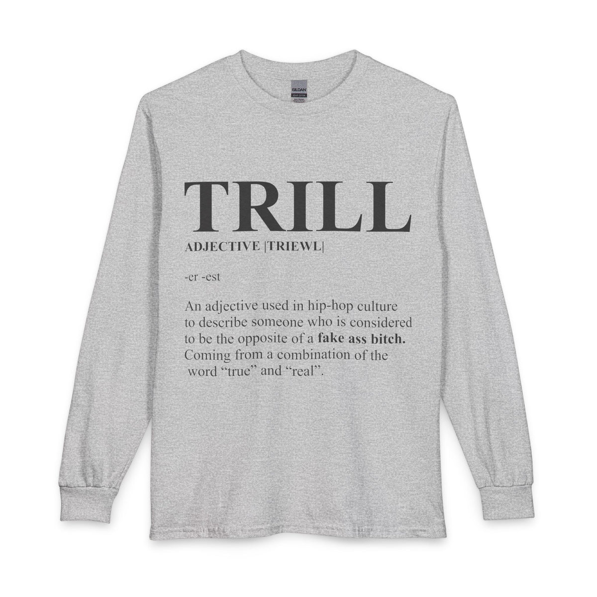 Trill Definition Long Sleeve T-Shirt image
