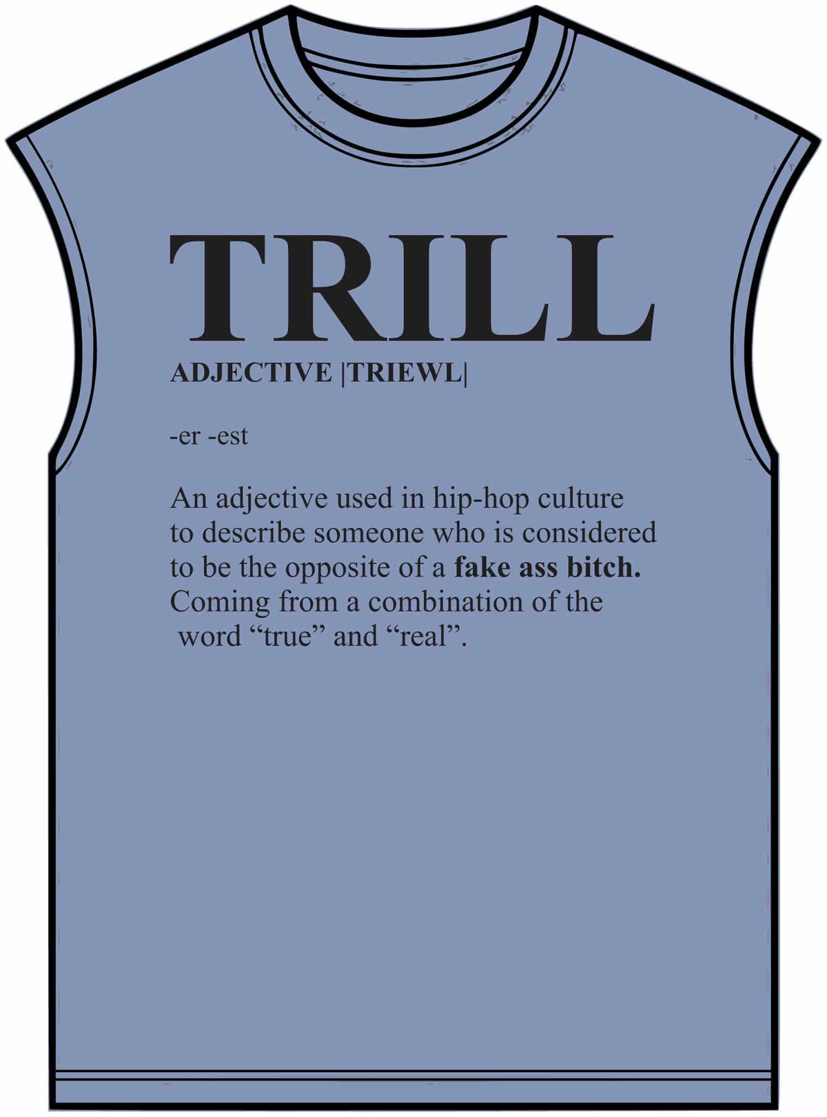 Trill Definition Unisex Garment-Dyed Muscle Tee image