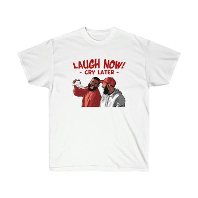 Laugh Now Cry Later Men T-Shirt - White, L