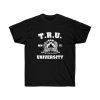 2 Chainzz TRU University Men T-Shirt